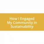 How I Engaged My Community in Sustainability